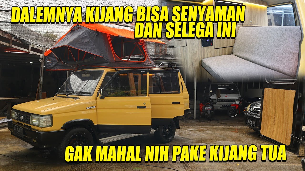 KIJANG LAWAS JADI CAMPERVAN, BISA TETAP LEGA DAN NYAMAN, BUDGET SESUAI KANTONG