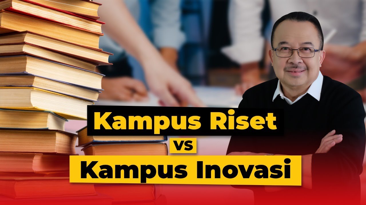 Kampus Riset vs Kampus Inovasi