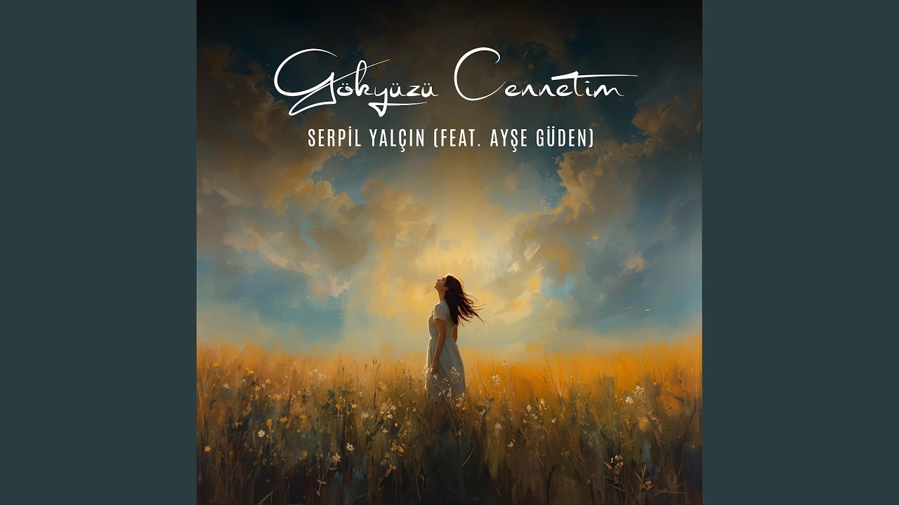 Gökyüzü Cennetim (feat. Ayşe Güden)