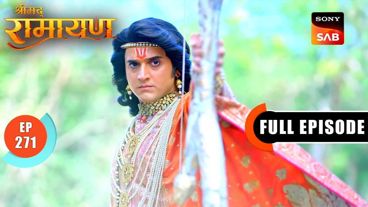 Shri Ram के सामने Luv Kush की अग्नि परीक्षा | Shrimad Ramayan - Ep 271 | Full Episode