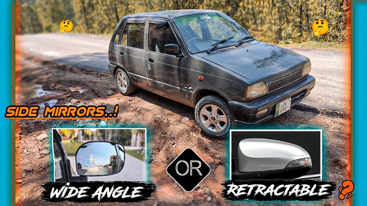 Mehran Side Mirrors | Retractable Or Wide Angle 🤔 | Mehran's Service | project Mehran 🔥💯