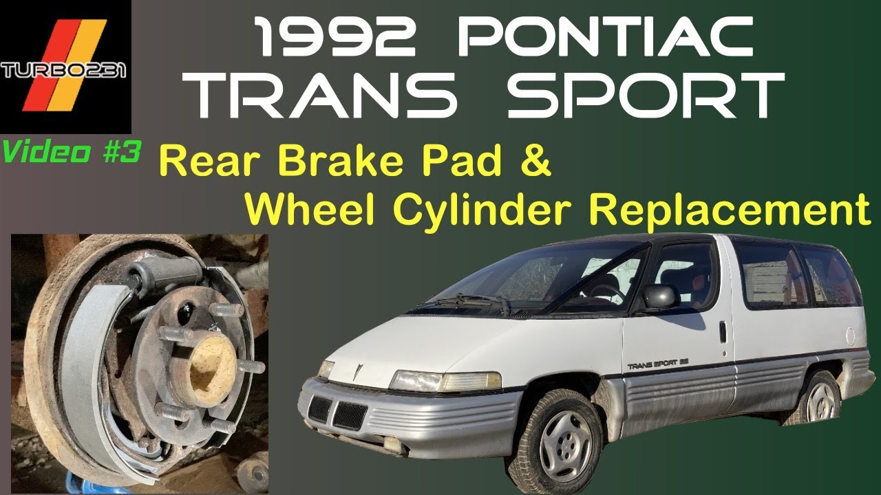 1992 Pontiac Trans Sport SE - Rear Brake Pad and Wheel Cylinder Replacement