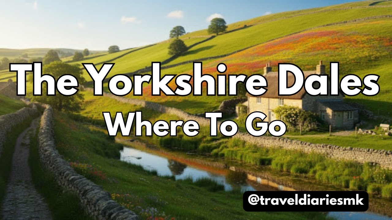 The Yorkshire Dales : A Picturesque Weekend Getaway (2025)