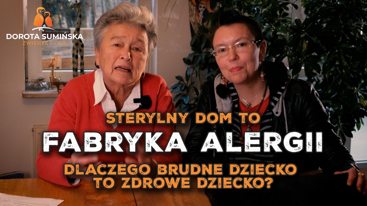 Sterylny dom to fabryka alergii. Dlaczego brudne dziecko to zdrowe dziecko? [PORADNIK #48]