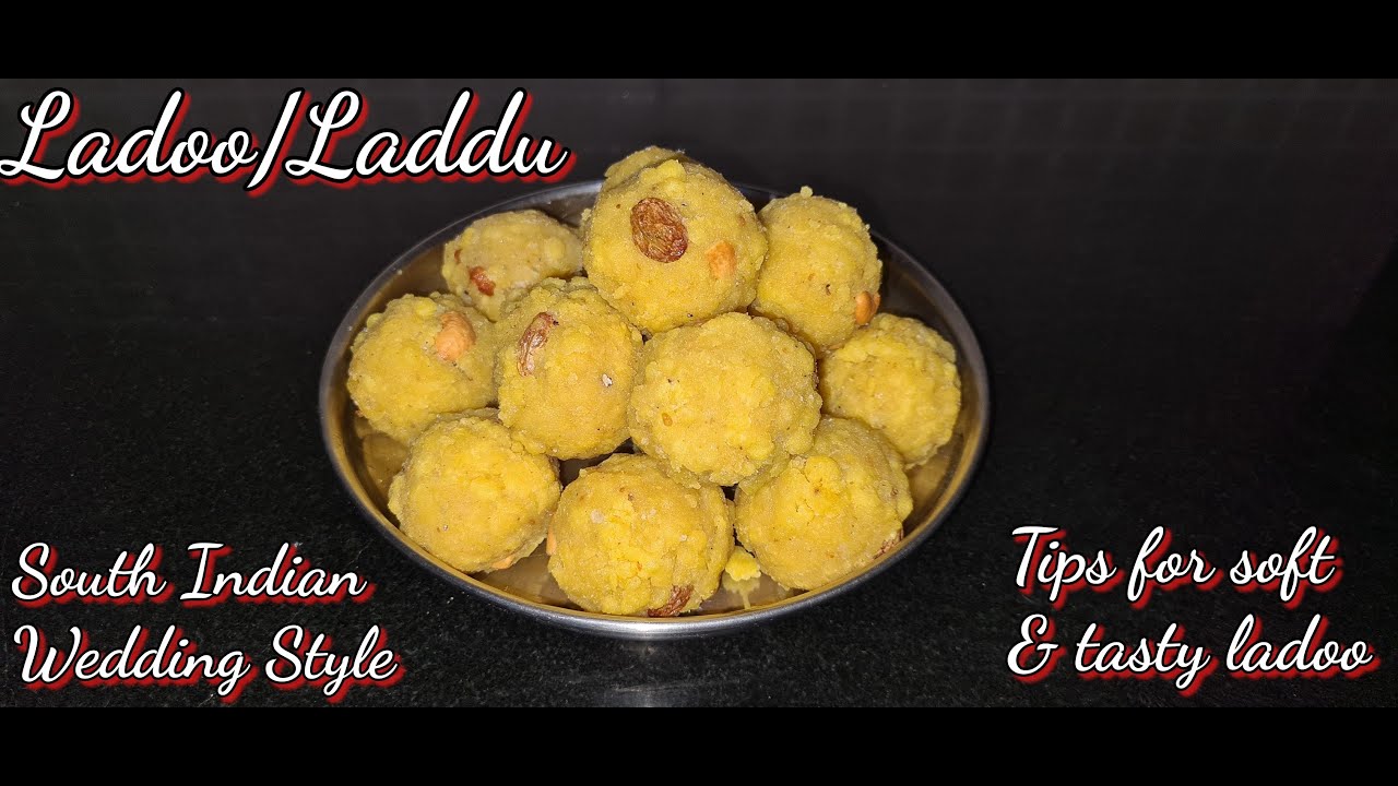 Ladoo/ Laddu - South Indian Wedding style - Tips for Soft & Yummy Ladoo  || HacksNCooks