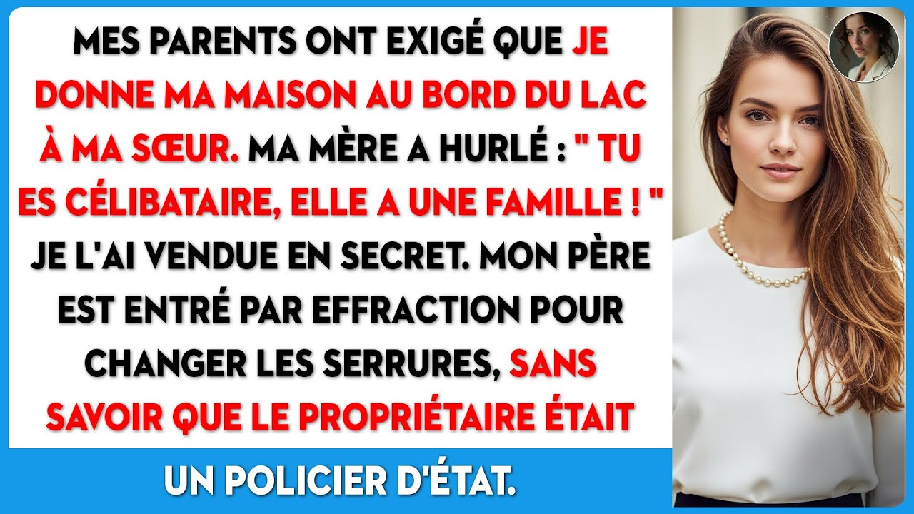 Mes parents exigent ma maison pour ma sœur enceinte, je l'ai vendue à un policier.