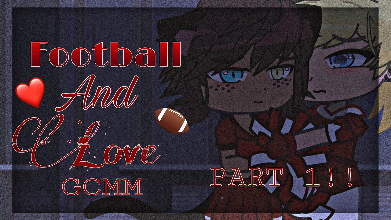 Football And Love 🏈❤️ || Catradora GCMM || Part 1 || She-Ra 3rd anniversary Special