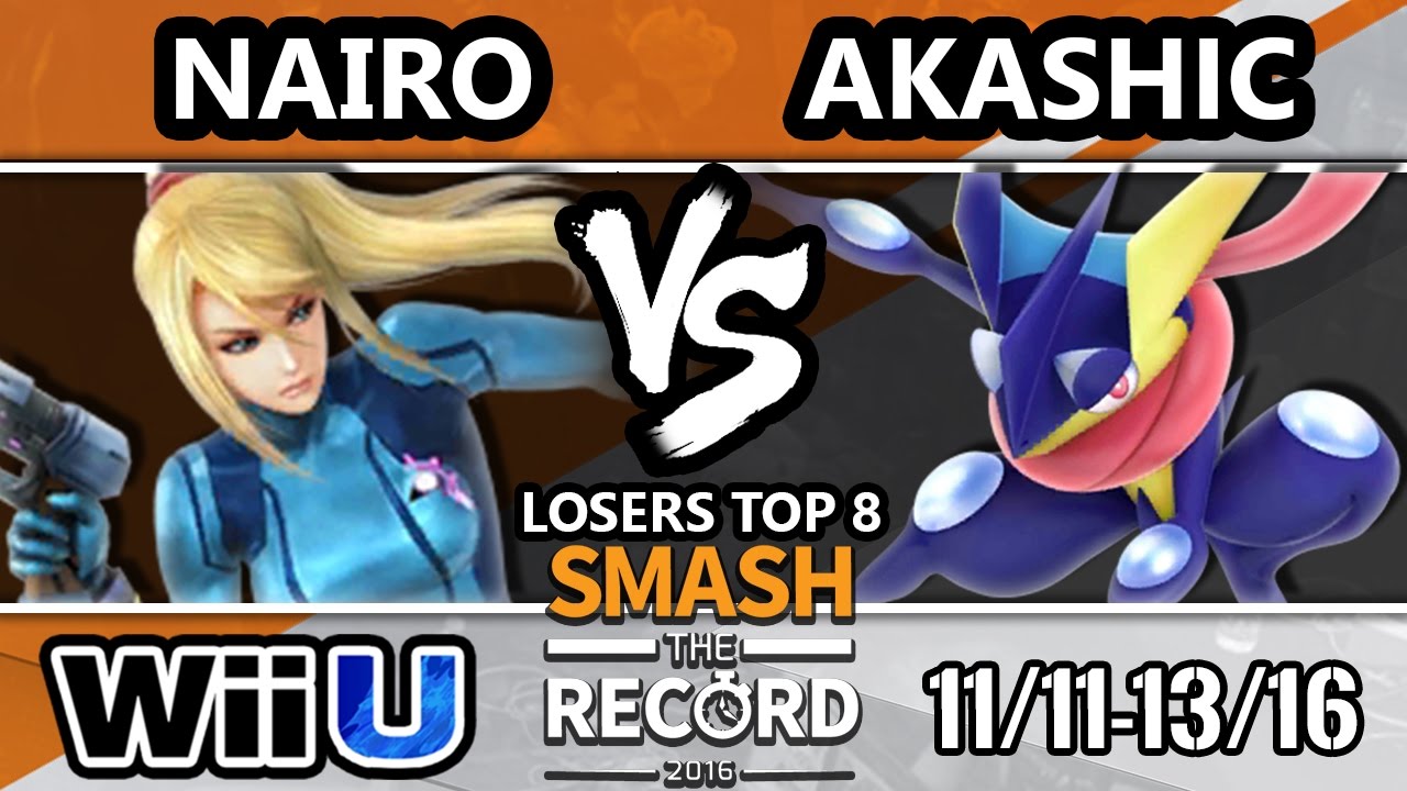STR 2016 Smash 4 - NRG | Nairo (ZSS) Vs. Akashic (Greninja) SSB4 Losers Top 8 - Smash Wii U