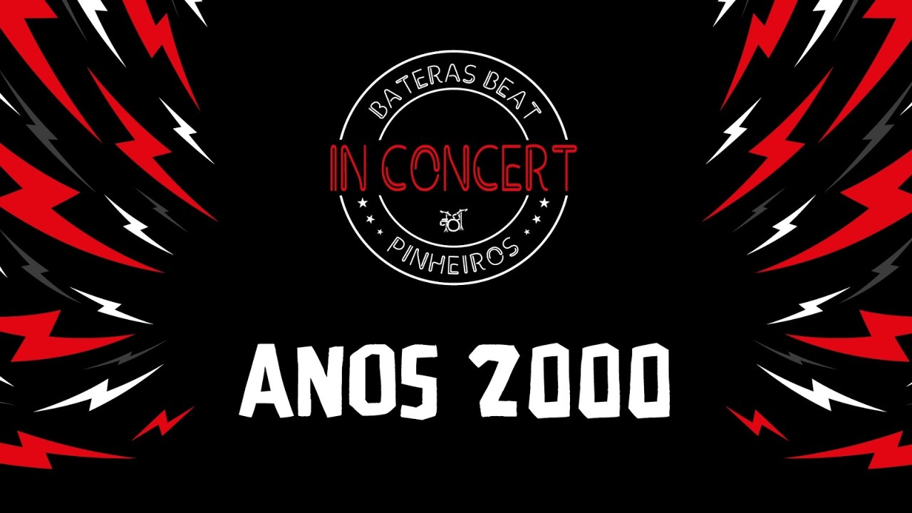 Tributo aos Anos 2000 - Bateras In Concert