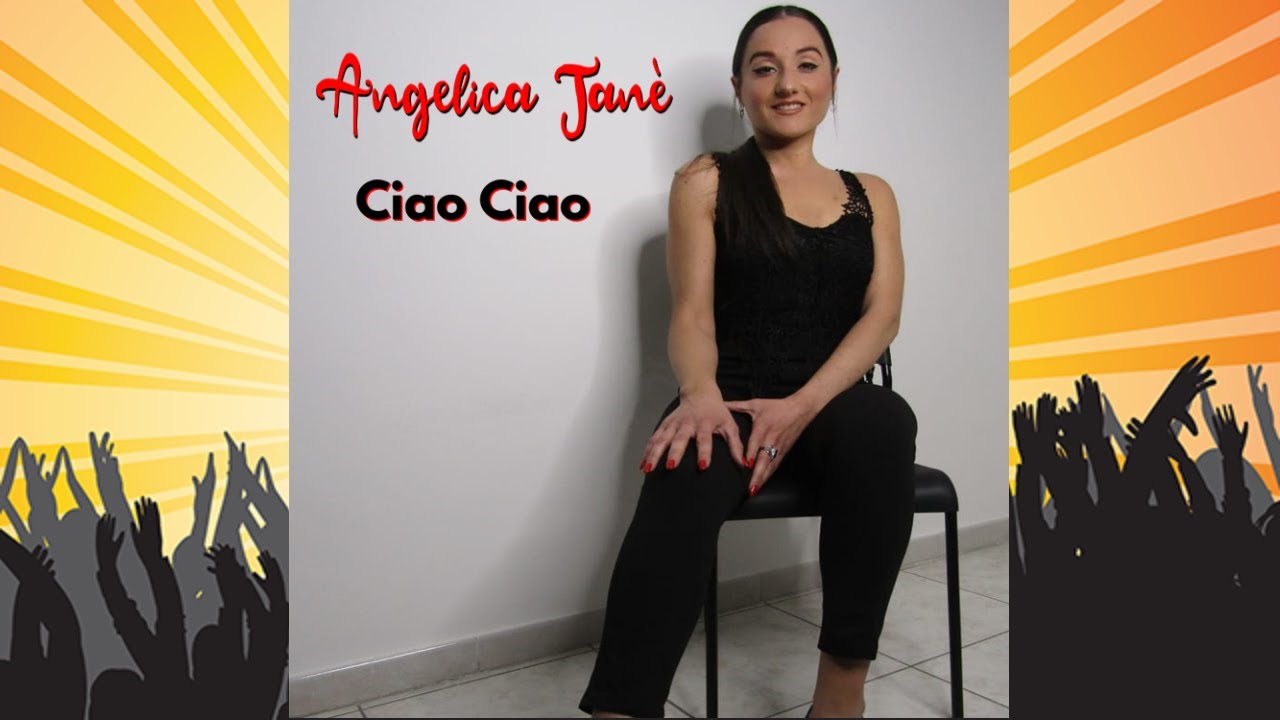 Angelica Janè Ciao Ciao ( Cover Remix 2022 )