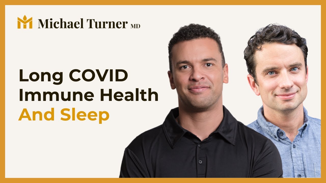 Long COVID, Immune Health and Sleep