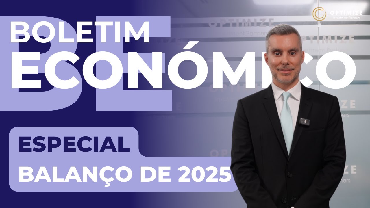 Balanço de 2025 nos mercados financeiros - Boletim Económico Optimize