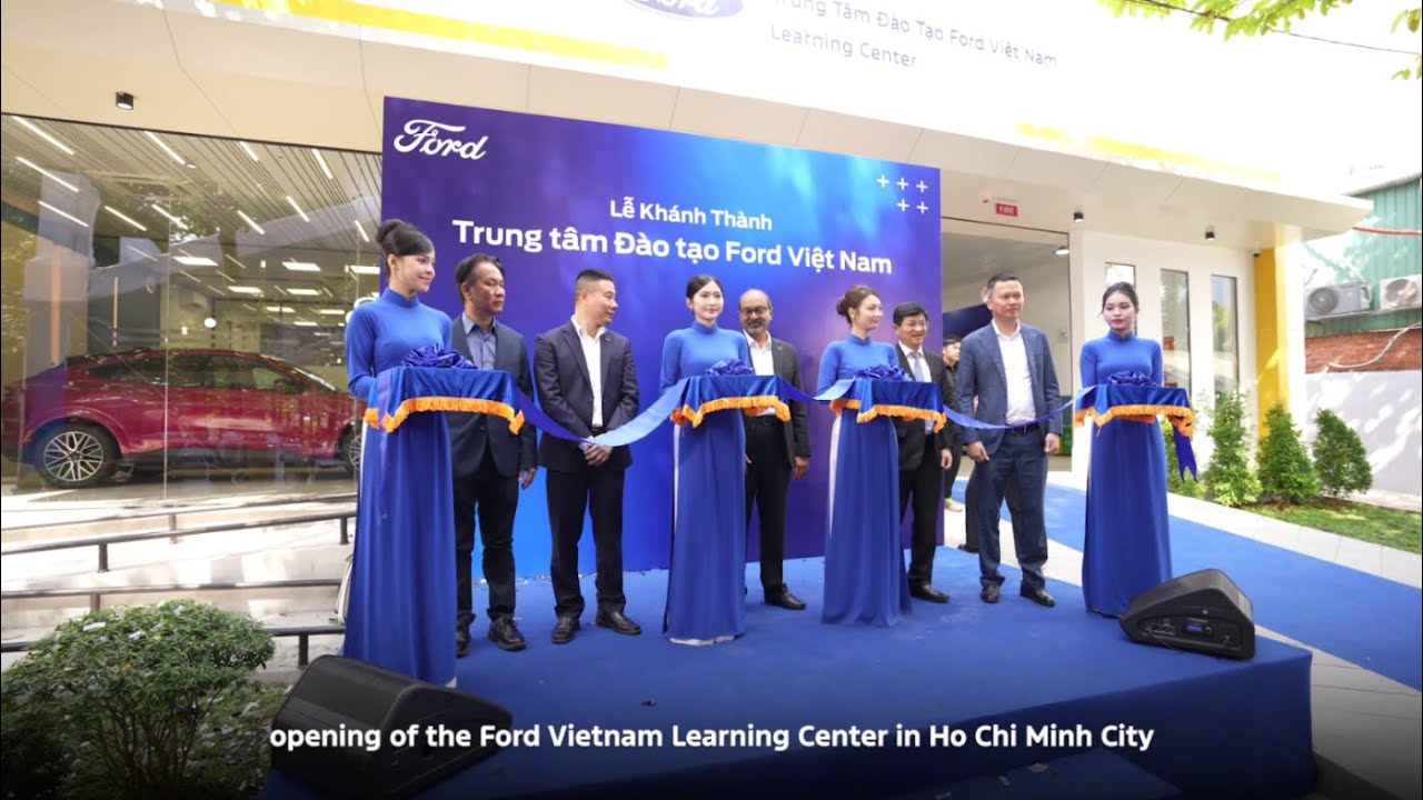 Lễ khai trương Trung tâm Đào tạo Ford Việt Nam và Lễ trao học bổng AutoTech