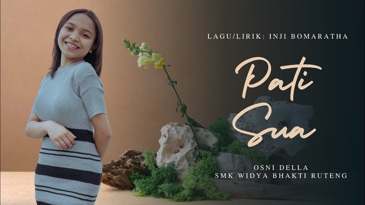 PATI SUA - OSNI DELLA 🎧 Lirik/Lagu: Inji Bomaratha #arutamaproduction #smkwidyabhaktiruteng