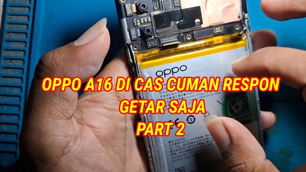 Oppo a16 di cas cuman respon getar saja || part 2