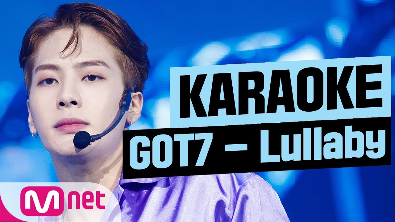 [MSG Karaoke] GOT7 - Lullaby