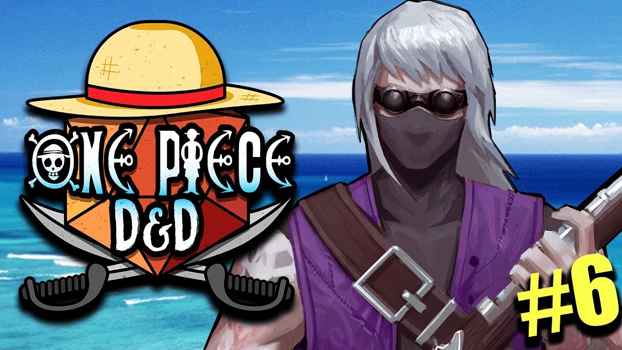 ONE PIECE D&D #6 | 