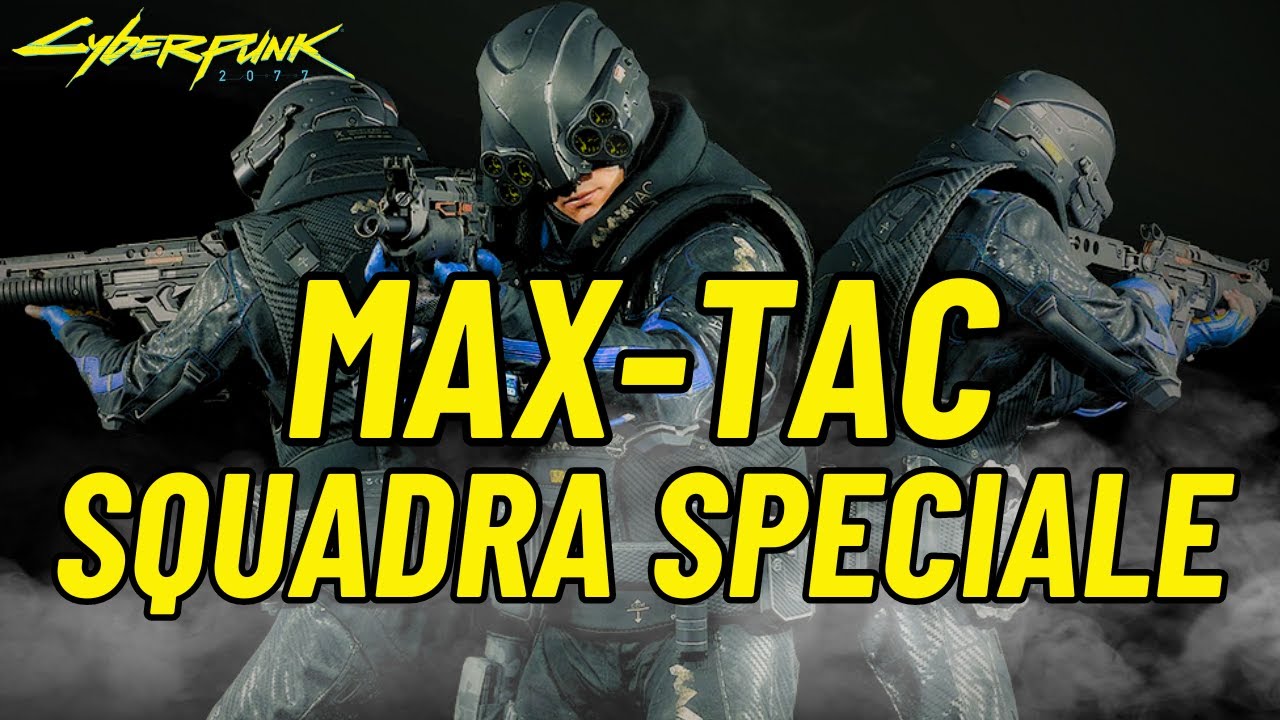 MaxTac: Cyberpunk 2077 Lore ITA