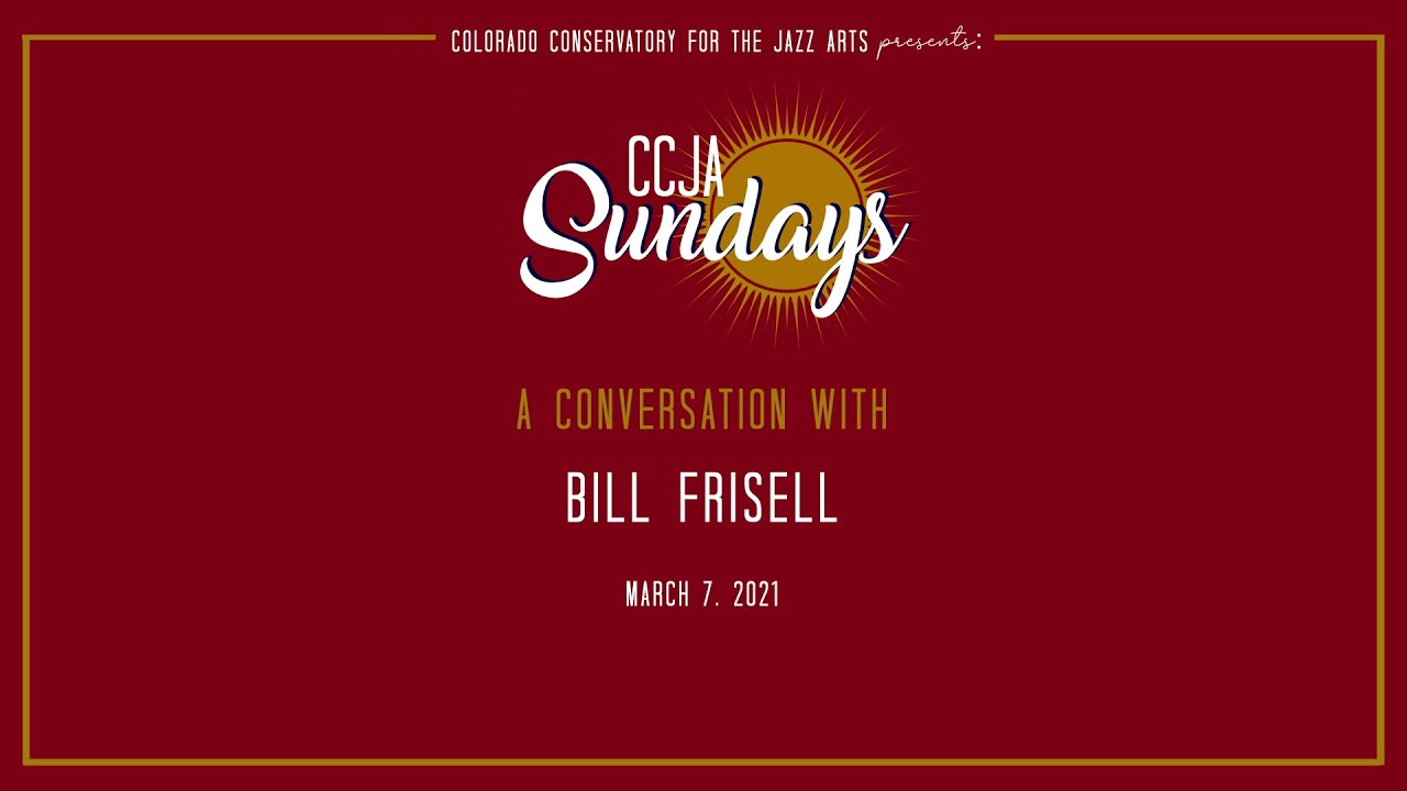 A Conversation with Bill Frisell