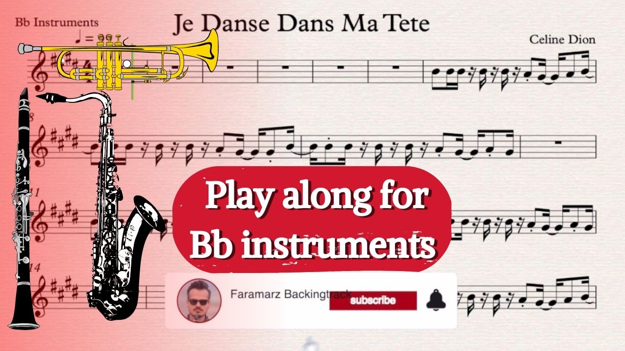 Je Danse Dans Ma Tete - Celine Dion | Play along for Bb instruments