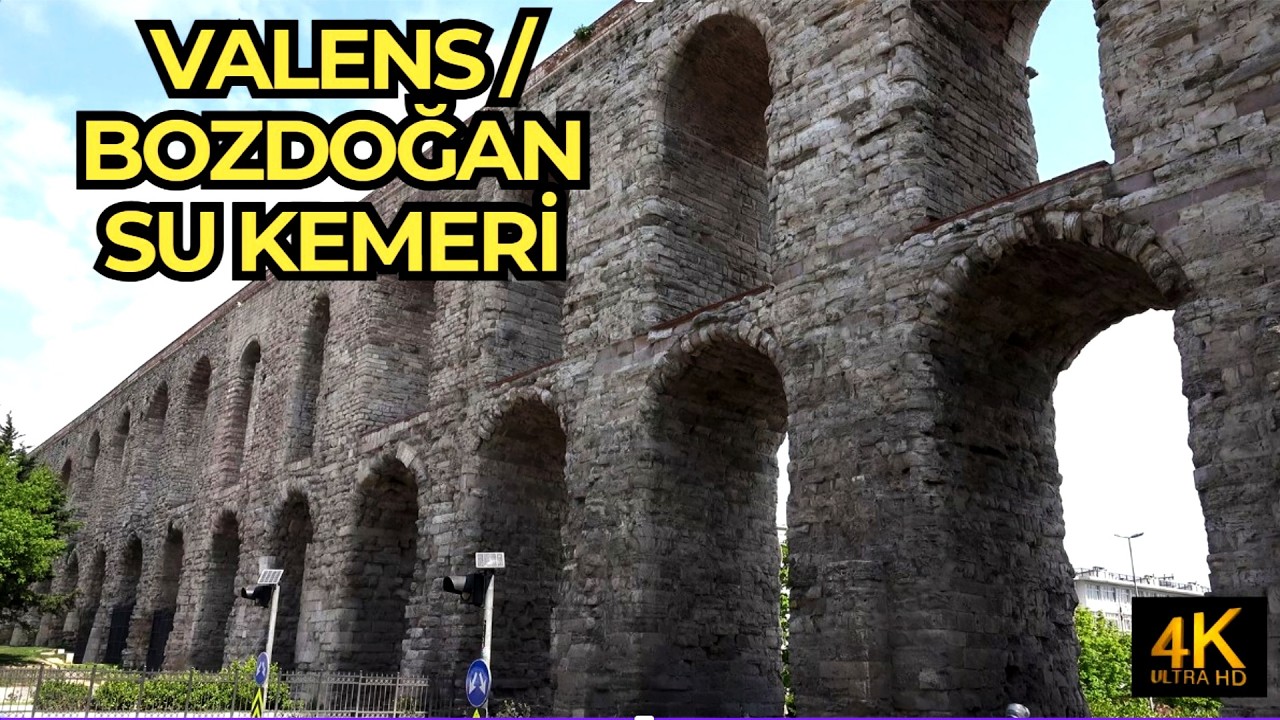 BOZDOĞAN / VALENS SU KEMERİ | İstanbul : Susuzluk İle Mücadelenin Kalesi