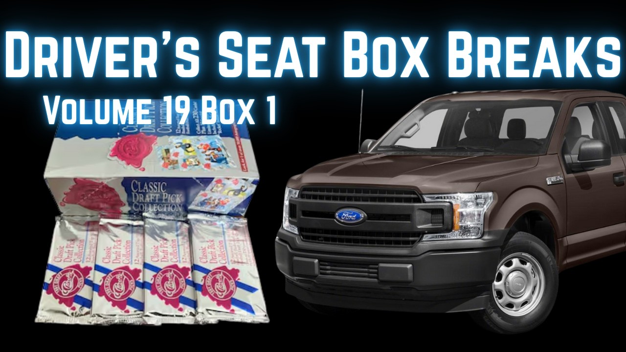 Driver's Seat Box Breaks Volume 19 Box 1 - 1991 Classic Draft Pick Collection