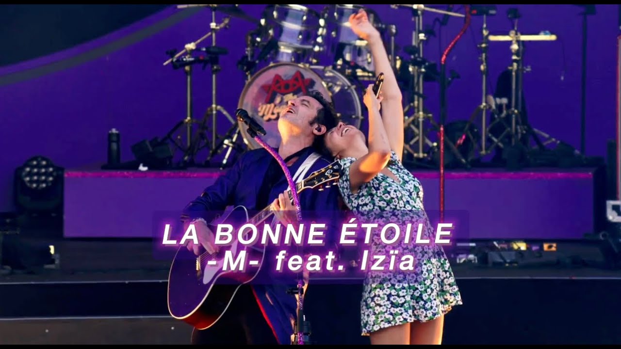 -M- & IZ&Iuml;A - LA BONNE &Eacute;TOILE (Live @ Les Francofolies de La Rochelle 2023)