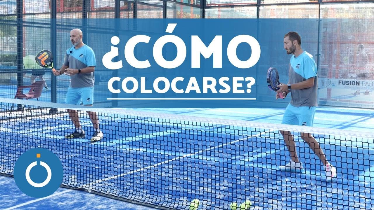 Posiciones en la PISTA de P&Aacute;DEL 🎾 (C&oacute;mo JUGAR a P&Aacute;DEL)