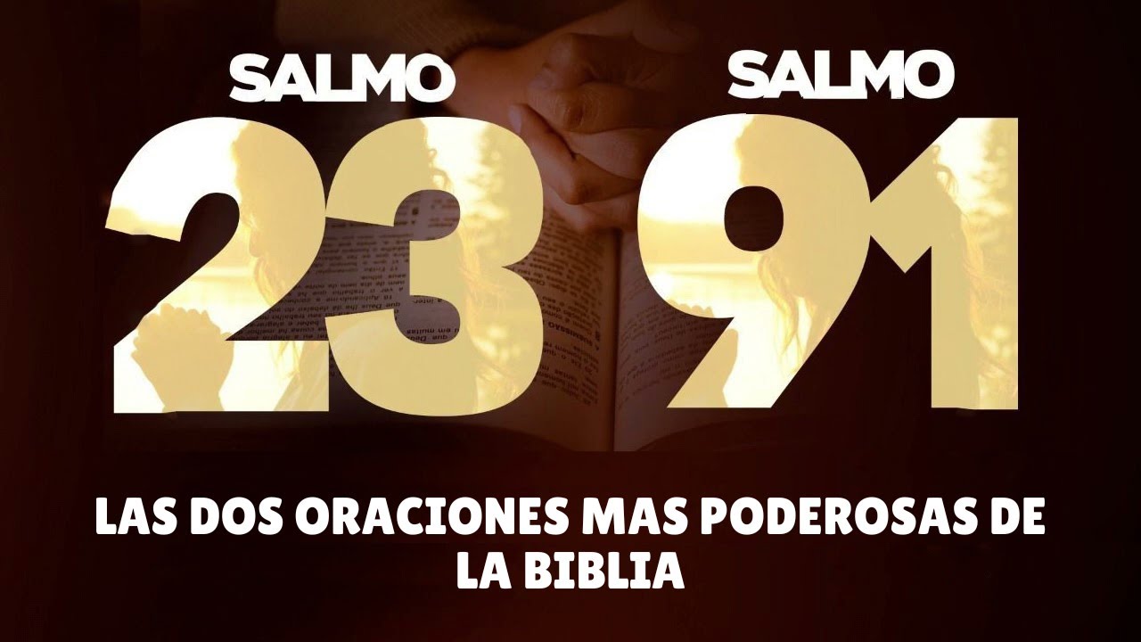 🕊️🙏SALMO 23 Y SALMO 91 LAS ORACIONES MAS PODEROSAS  DE PROTECCI&Oacute;N DE LA BIBLIA👉 REINA VALERA