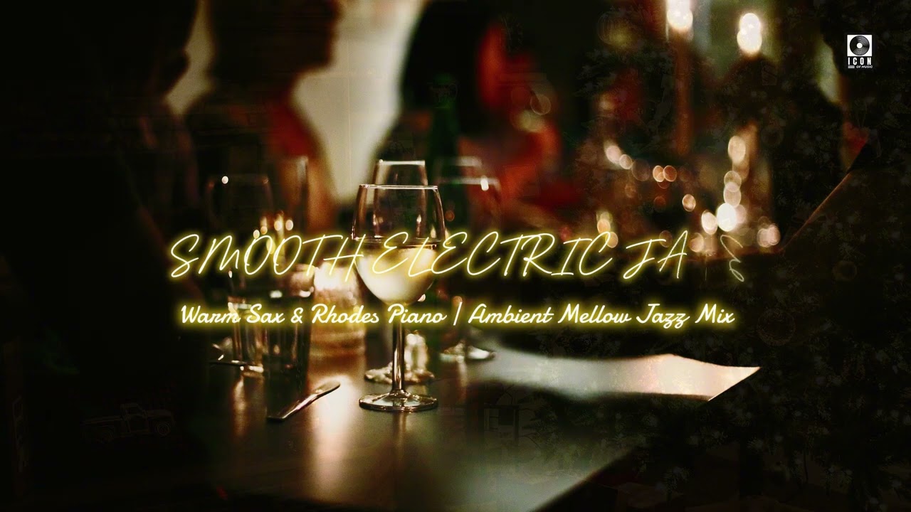 Smooth Electric Jazz 🌙 Warm Sax & Rhodes Piano | Ambient Mellow Jazz Mix
