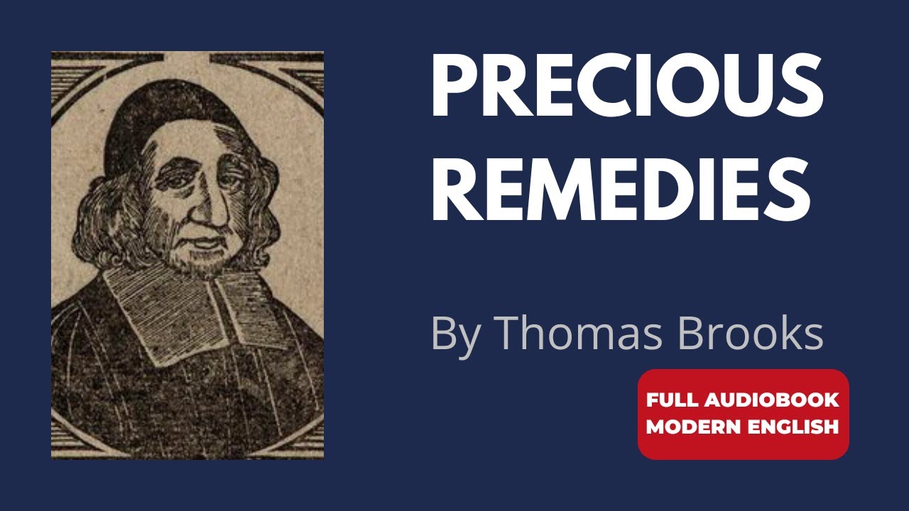 Precious Remedies | Exposing Satan&rsquo;s Devices (Modern English)