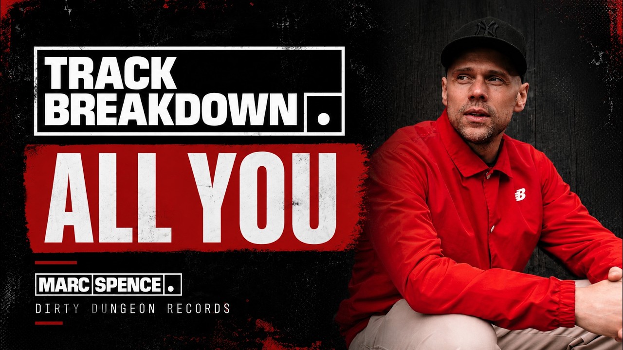 Ableton Track Breakdown - Marc Spence - All You