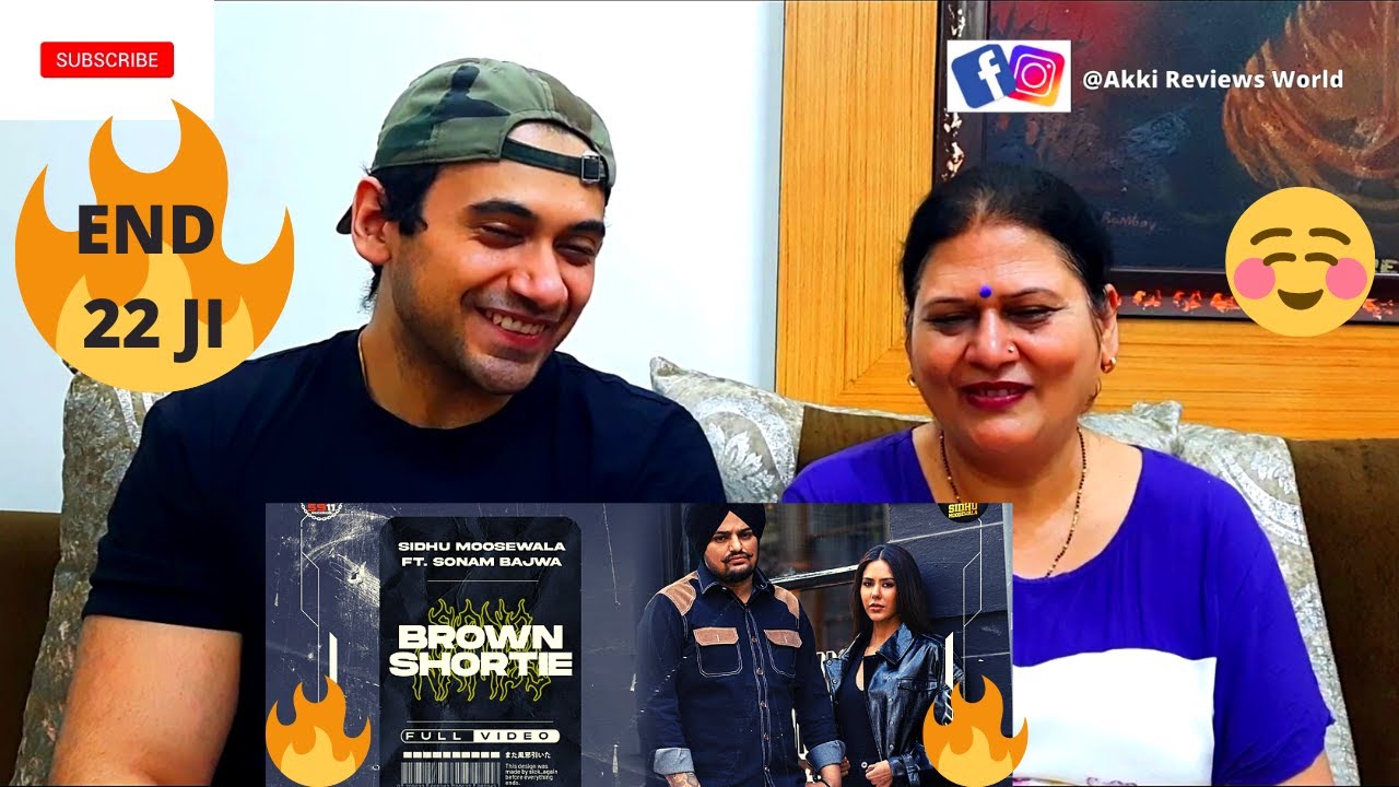 Akki and Mom Reaction - Brown Shortie (Official Video) Sidhu Moose Wala | Sonam Bajwa | The Kidd