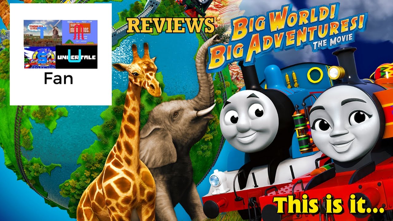 The TSMU Fan Reviews: Big World! Big Adventures!