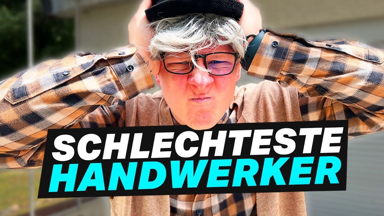 Die schlechtesten Handwerker.