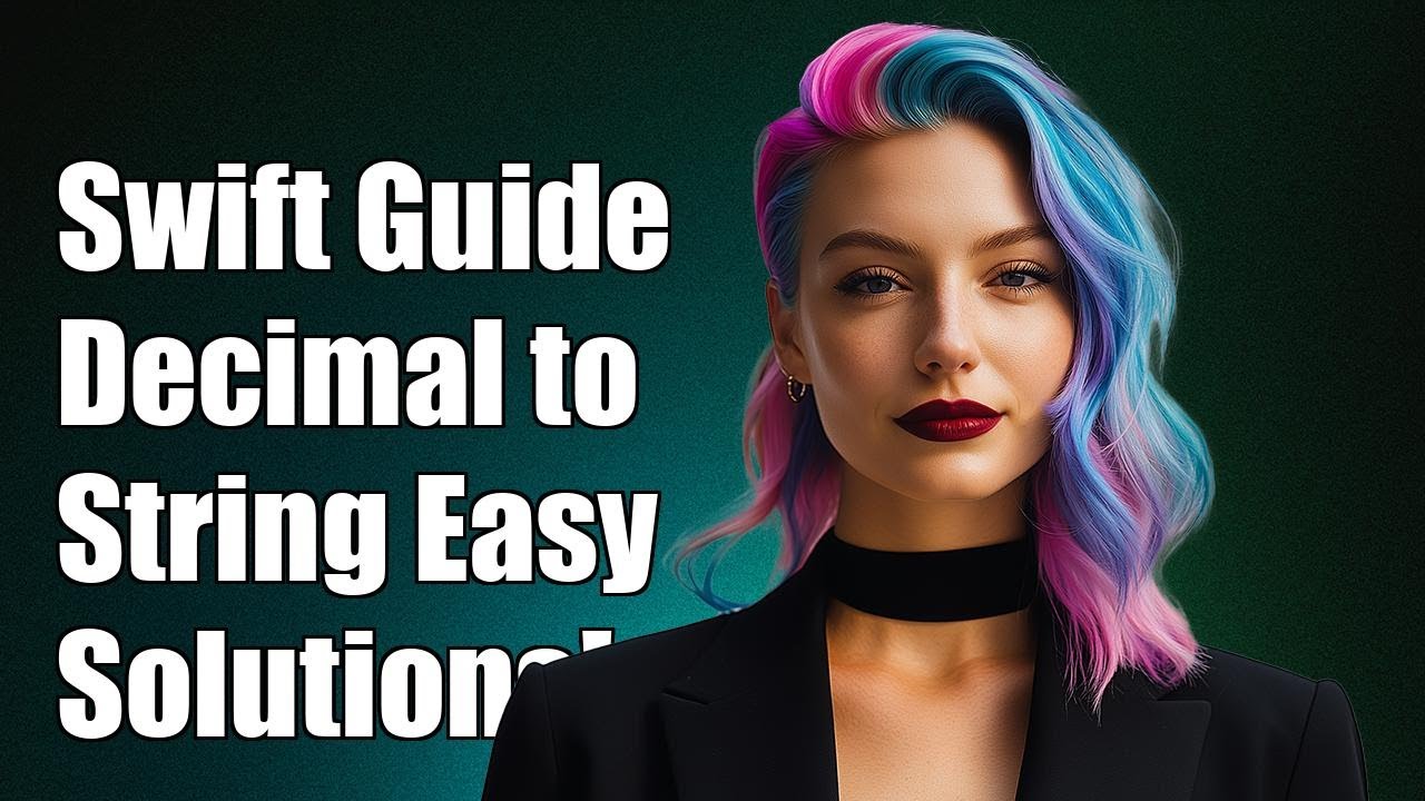 Swift Guide: Converting Decimal to String - Easy Solutions Explained
