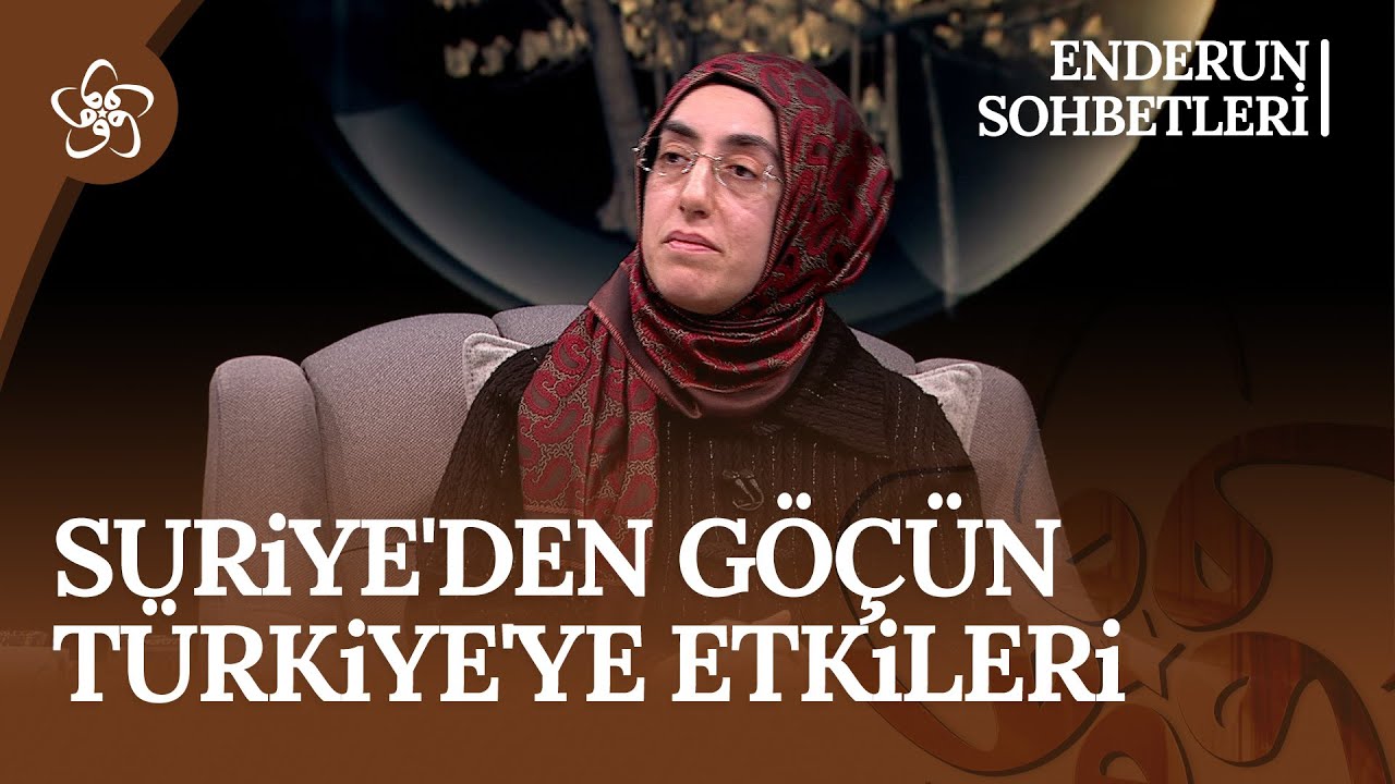 Suriye'den Türkiye'ye Göçün Etkileri | Enderun Sohbetleri