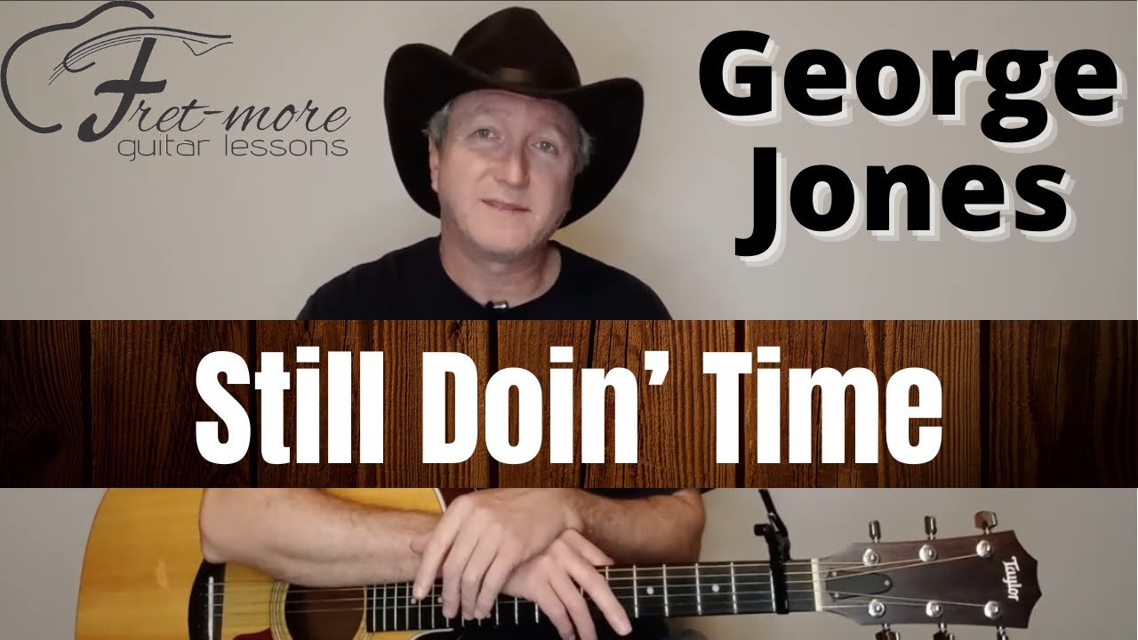 Still Doin' Time — урок игры на гитаре Джорджа Джонса — обучающее видео