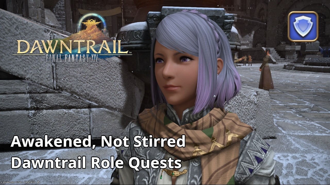 Awakened, Not Stirred - FFXIV Dawntrail Role Quests