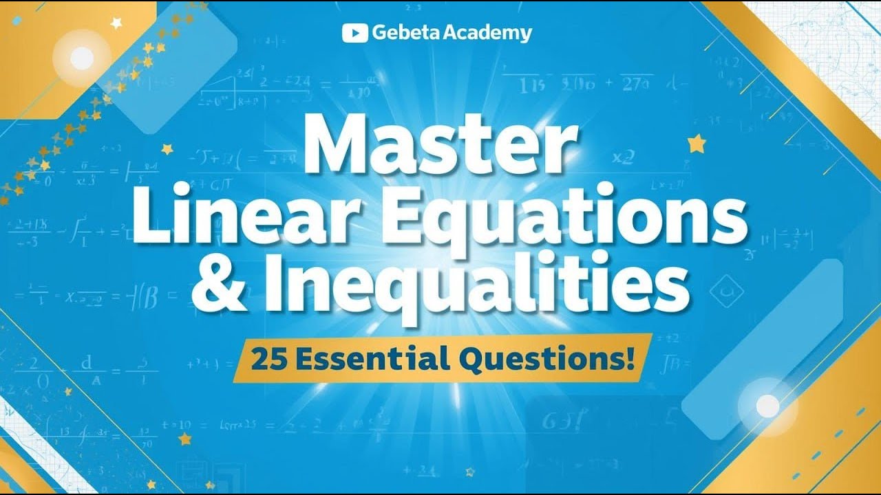 Grade 8 Math Linear Equations & Inequalities Explained 25 Practice Questions & Answers