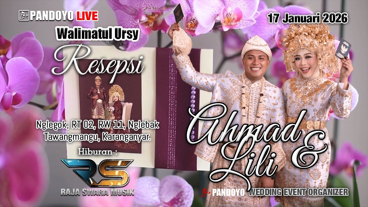 🔴RESEPSI Ngunduh Mantu AHMAD & LILI | Nglegok | 18 Januari 2026 #rajaswara  Musik @pandoyogroup