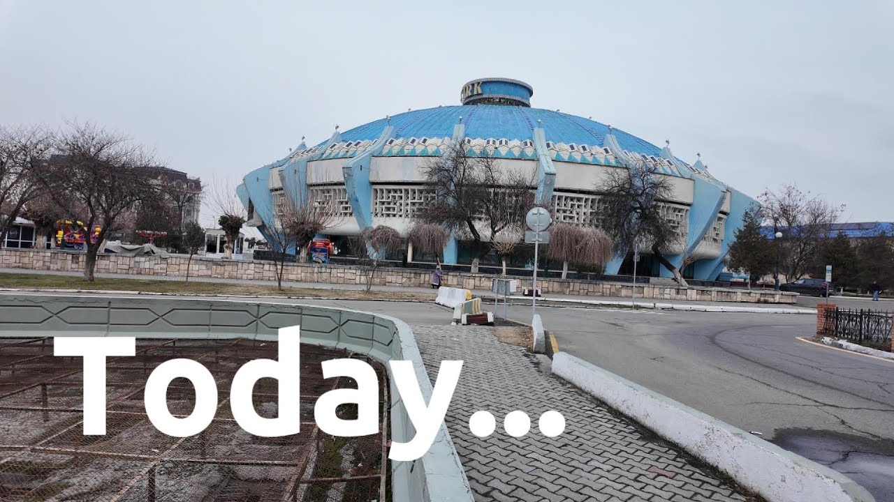 Circus building and Concert hall, Здания цирка и Концертный зал, Sirk binosi va Konsert zali.