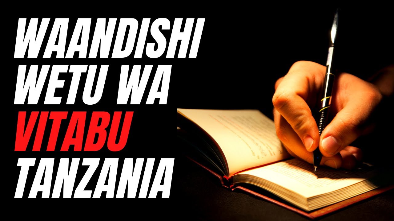 WAANDISHI WETU WA VITABU TANZANIA