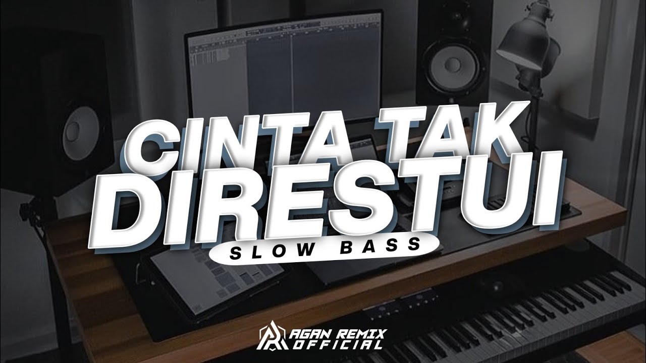 DJ CINTA TAK DIRESTUI - KADAL BAND (PADAHAL AKU SETIA KEPADAMU) SLOW BASS 