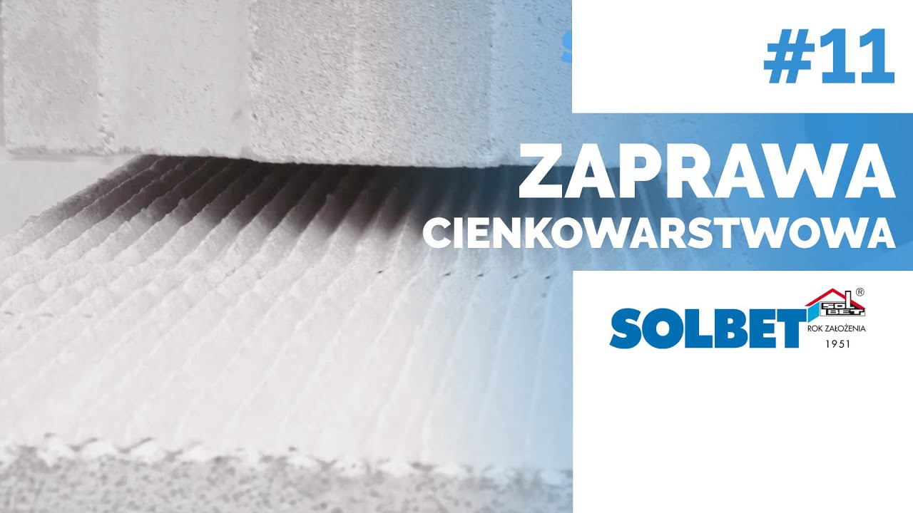 #11 Zaprawa cienkowarstwowa