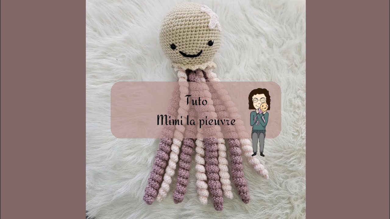 Comment réaliser Mimi la Pieuvre au crochet de A à Z ! 🐙