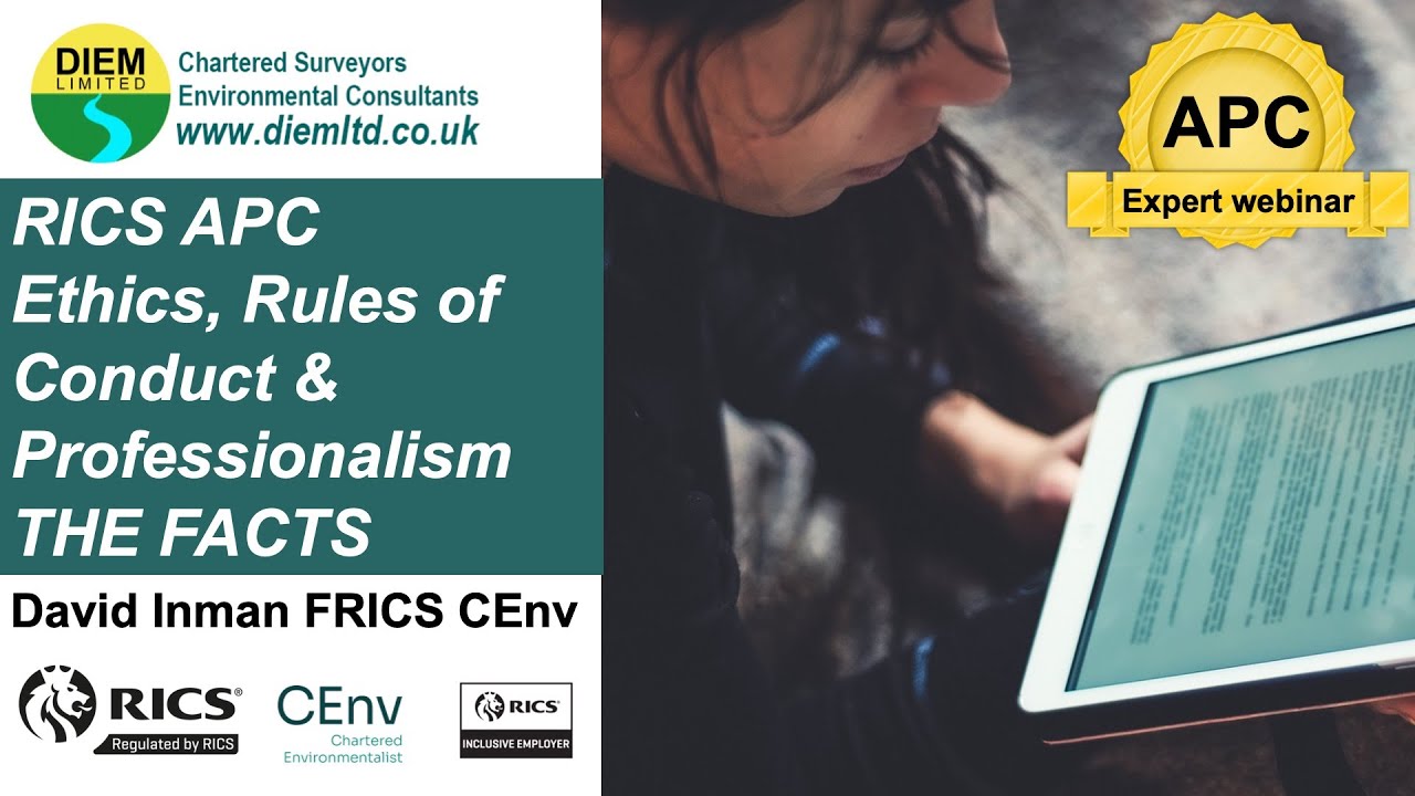 RICS APC Ethics, Rules of Conduct & Professionalism - THE FACTS