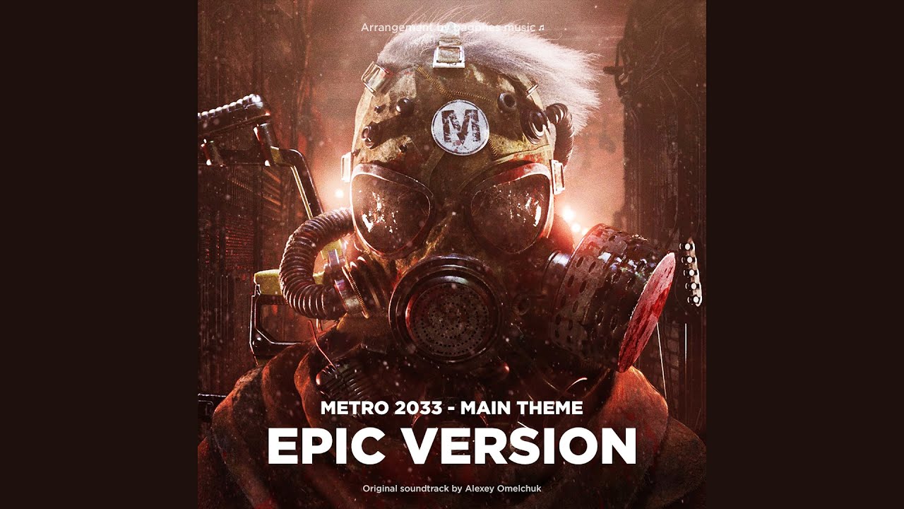 Metro 2033 - Main Theme | EPIC VERSION