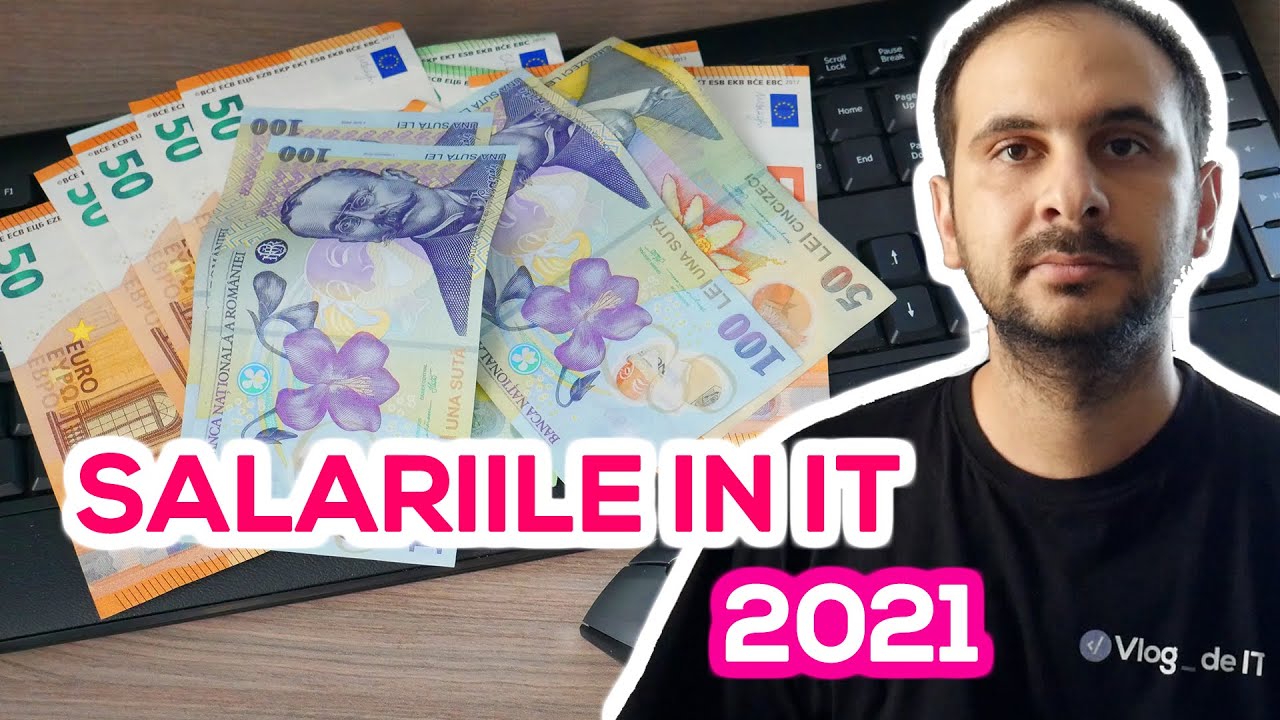 💲 Cat castiga IT-istii in Romania in 2021
