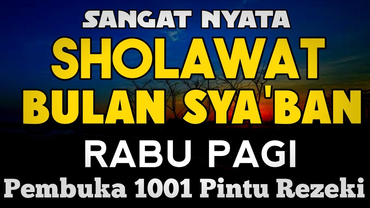 SHOLAWAT PENARIK REZEKI PALING DAHSYAT, Sholawat Nabi Muhammad SAW, SALAWAT JIBRIL PALING MERDU